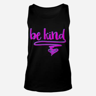 Womens Be Kind With Heart Anti-Bullying Kindness Team Bully Humor Unisex Tank Top | Crazezy