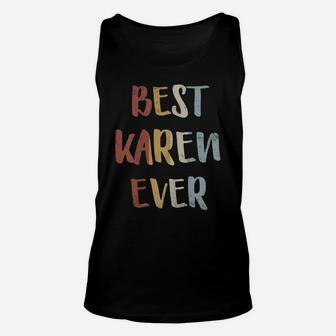 Womens Best Karen Ever Retro Vintage First Name Gift Unisex Tank Top | Crazezy CA