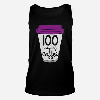 Womens Funny 100Th Day Of School Gift Design For Coffee Teachers Unisex Tank Top | Crazezy