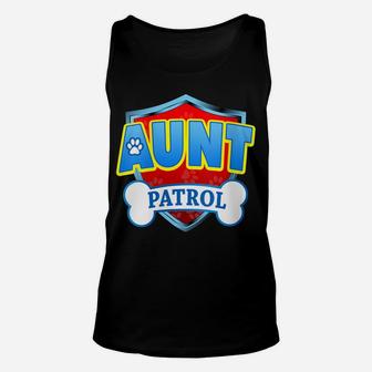 Womens Funny Aunt Patrol - Dog Mom, Dad For Men Women Unisex Tank Top | Crazezy AU