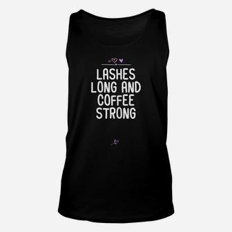 Womens Funny Lashes Long And Coffee Strong Gift For Friend Heart Unisex Tank Top | Crazezy UK