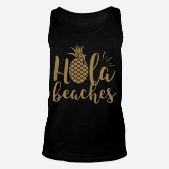 Womens Hola Beaches Pineapple Hawaiian Vacation Unisex Tank Top | Crazezy CA
