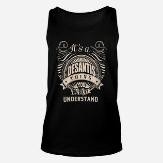 Womens It's A Desantis Thing You Wouldn't Understand Gifts Unisex Tank Top | Crazezy UK