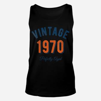 Womens Made In 1970 Vintage 50Th Birthday Q3 Perfectly Aged Unisex Tank Top | Crazezy