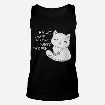 Womens My Life Is Ruled By A Tiny Furry Overlord Funny Cat Lovers Unisex Tank Top | Crazezy