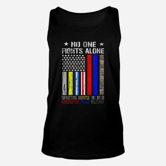 Womens No One Fights Alone Flag Firefighter Military Police Nurse Unisex Tank Top | Crazezy DE