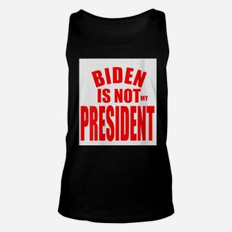 Womens Not My President Bold Easy To See Unisex Tank Top - Monsterry DE