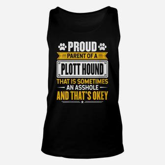 Womens Proud Parent Of A Plott Hound Funny Dog Owner Mom & Dad Unisex Tank Top | Crazezy AU