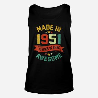 Womens Retro Made In 1951 70 Years Awesome Vintage 70Th Birthday Unisex Tank Top | Crazezy