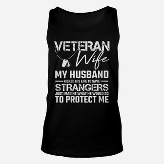 Womens Veteran Wife Army Husband Soldier Saying Cool Military Gift Unisex Tank Top | Crazezy CA