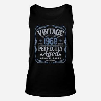 Womens Vintage Made In 1968 Classic 52Nd Birthday Perfectly Aged Unisex Tank Top | Crazezy DE
