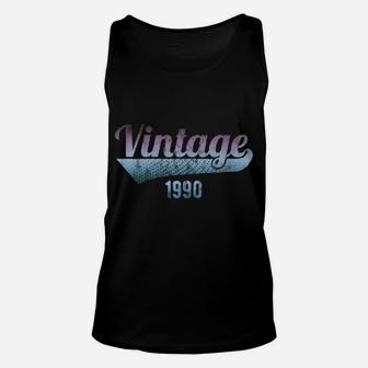 Womens Vintage Made In 1990 Classic 30 Years Old 30Th Birthday H6 Unisex Tank Top | Crazezy