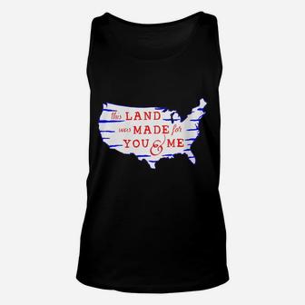Womens Vintage This Land Was Made For You And Me Usa Flag 4Th July Unisex Tank Top | Crazezy