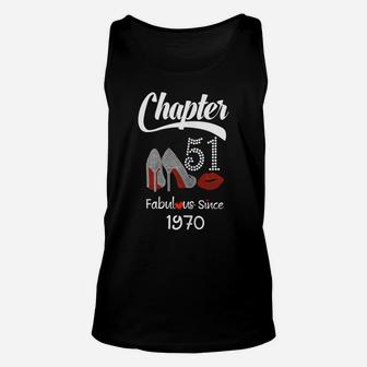 Womens Womens 51Th Birthday Shirt Lips Chapter 51 Years Old 1970 Unisex Tank Top | Crazezy