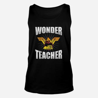 Wonder Teacher Funny Teacher Life Unisex Tank Top | Crazezy CA