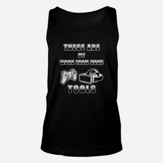 Work From Home Employee Of The Month Tools For Geek N Gamer Unisex Tank Top - Monsterry UK