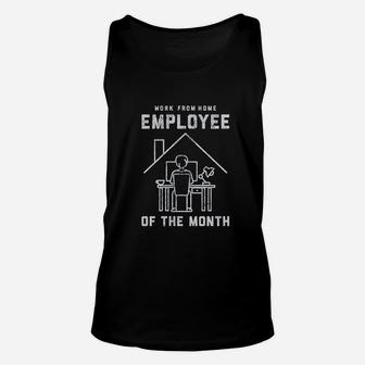 Work From Home Employee Of The Month Unisex Tank Top | Crazezy DE