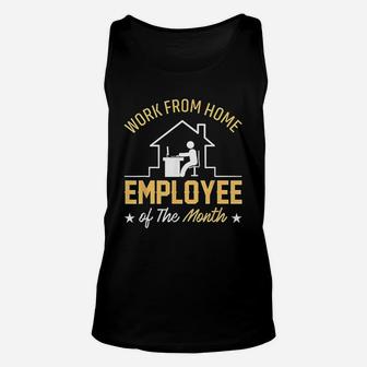 Work From Home Employee Of The Month Unisex Tank Top | Crazezy CA