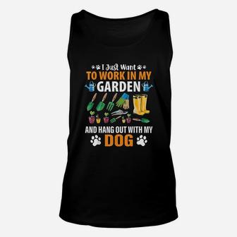 Work In My Garden And Hangout With My Dog Unisex Tank Top | Crazezy