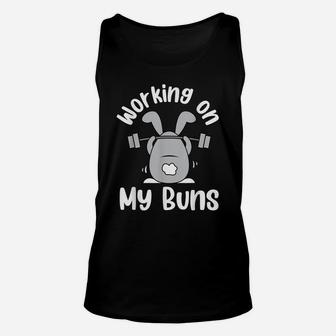 Working On My Buns Funny Gym Lover Bunny Easter Day Unisex Tank Top | Crazezy AU