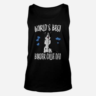 World's Best Border Collie Dad Dog Zip Hoodie Unisex Tank Top | Crazezy