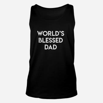 Worlds Best Dad Blessed Fathers Day Gift Unisex Tank Top | Crazezy DE