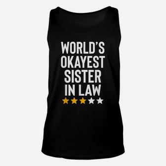 Worlds Okayest Sister In Law Funny Birthday Christmas Gag Unisex Tank Top | Crazezy AU