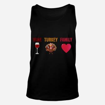 Wtf-Wine Turkey Family Funny Wine Lover Thanksgiving Day Sweatshirt Unisex Tank Top | Crazezy