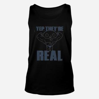 Yep They Are Real Unisex Tank Top | Crazezy CA