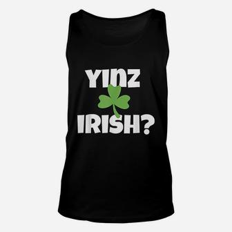 Yinz Irish Funny Pittsburgh St Patricks Day Shamrock Green Unisex Tank Top - Thegiftio UK