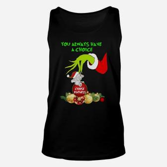 You Always Have A Choice Unisex Tank Top - Monsterry