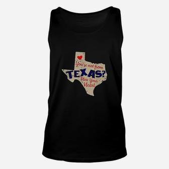 You Are Not From Texas Funny State Of Texas Print Unisex Tank Top | Crazezy CA