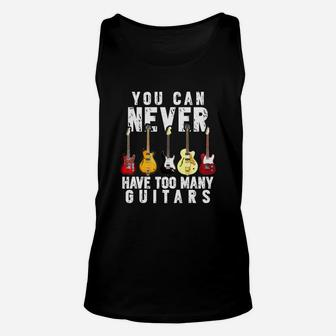 You Can Never Have Too Many Guitars Shirt Unisex Tank Top - Thegiftio UK