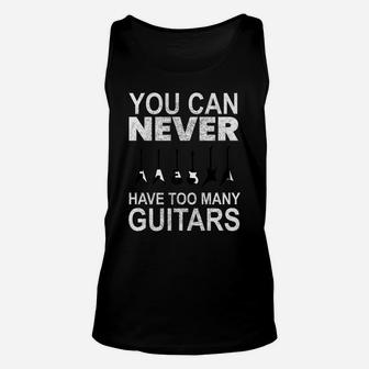 You Can Never Have Too Many Guitars Unisex Tank Top | Crazezy CA