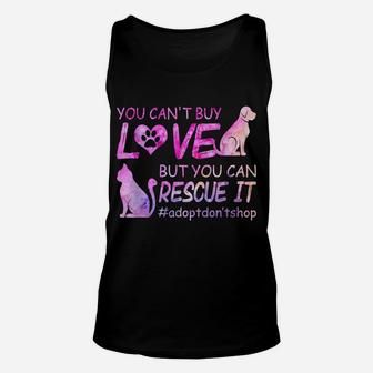 You Can't Buy Love But You Can Rescue It Cat And Dogs Lovers Unisex Tank Top | Crazezy AU