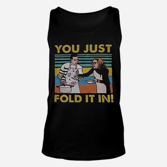 You Just Fold It In Unisex Tank Top | Crazezy
