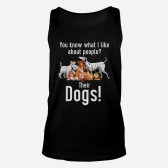 You Know What I Like About People Their Dogs Dog Groomer Unisex Tank Top | Crazezy