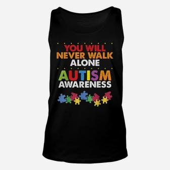 You Never Walking Alone Autism Awareness Day Unisex Tank Top - Monsterry