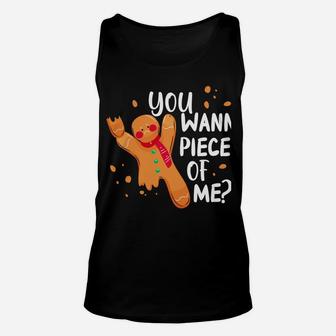 You Wanna Piece Of Me Funny Christmas Gift Gingerbread Sweatshirt Unisex Tank Top | Crazezy CA
