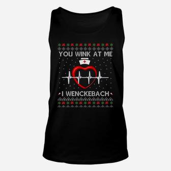 You Wink At Me I Wenckebach Nurses Christmas Gift Nursing Sweatshirt Unisex Tank Top | Crazezy DE