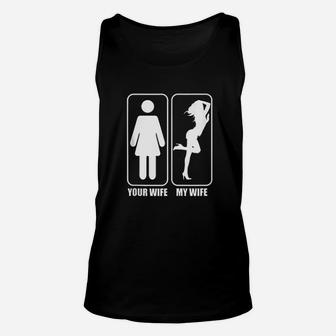 Your Wife And My Wife Husband And Wife Unisex Tank Top | Crazezy AU