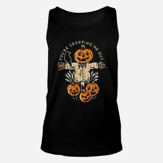 You're Creeping Me Out Unisex Tank Top - Monsterry DE
