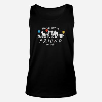 Youve Got A Friend In Me Unisex Tank Top - Monsterry