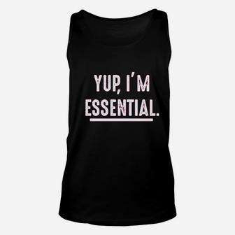 Yup I Am Essential Worker Unisex Tank Top | Crazezy