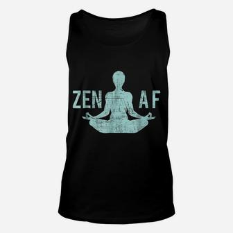 Zen Af Cute Yoga Clothes Funny Gifts For Women Unisex Tank Top | Crazezy CA