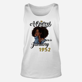 A Queen Was Born In January 1952 Birthday Gifts Funny Unisex Tank Top | Crazezy AU