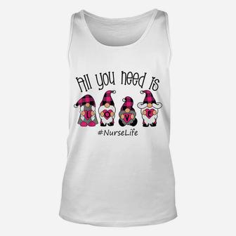 All You Need Is Love Nurse Life Gnome Valentine's Day Unisex Tank Top | Crazezy DE