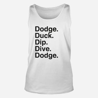 Amdesco Dodge Duck Dip Dive Dodge Unisex Tank Top | Crazezy