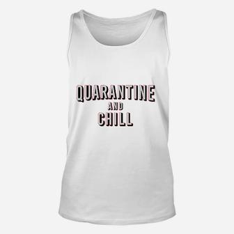 And Chill Funny Unisex Tank Top | Crazezy UK
