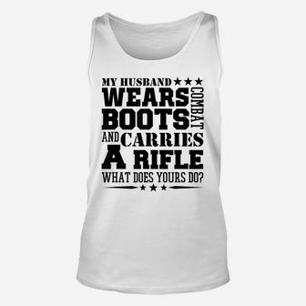 Army Wife My Husband Wears Boots Unisex Tank Top | Crazezy